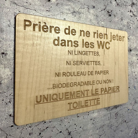 Plaque prière de ne rien jeter dans les WC en bois gravure