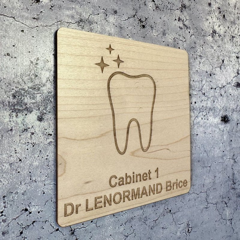 Plaque en bois gravé cabinet dentaire