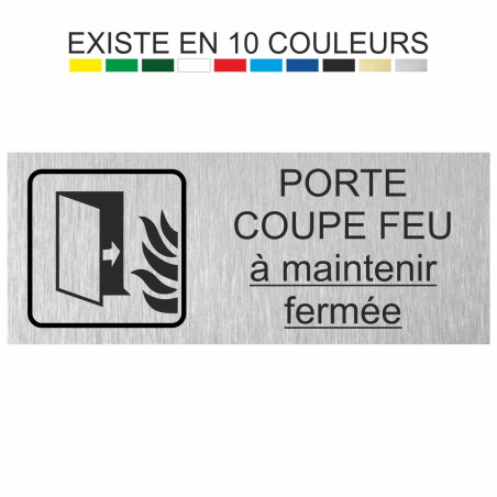 Plaque gravée Porte coupe feu à maintenir fermée
