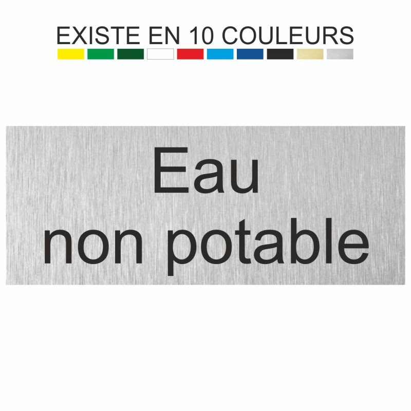 Plaque gravée eau non potable disponible en 11 couleurs