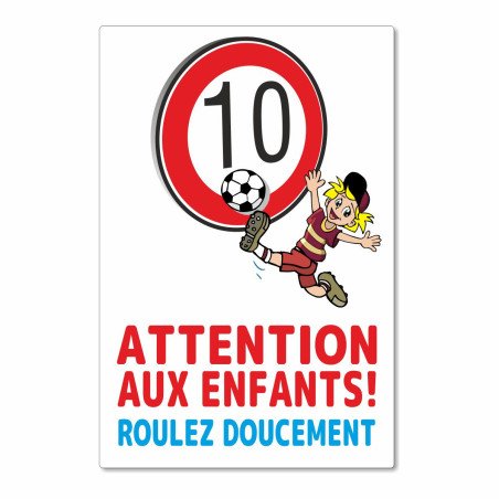 Panneau attention aux enfants roulez doucement vertical