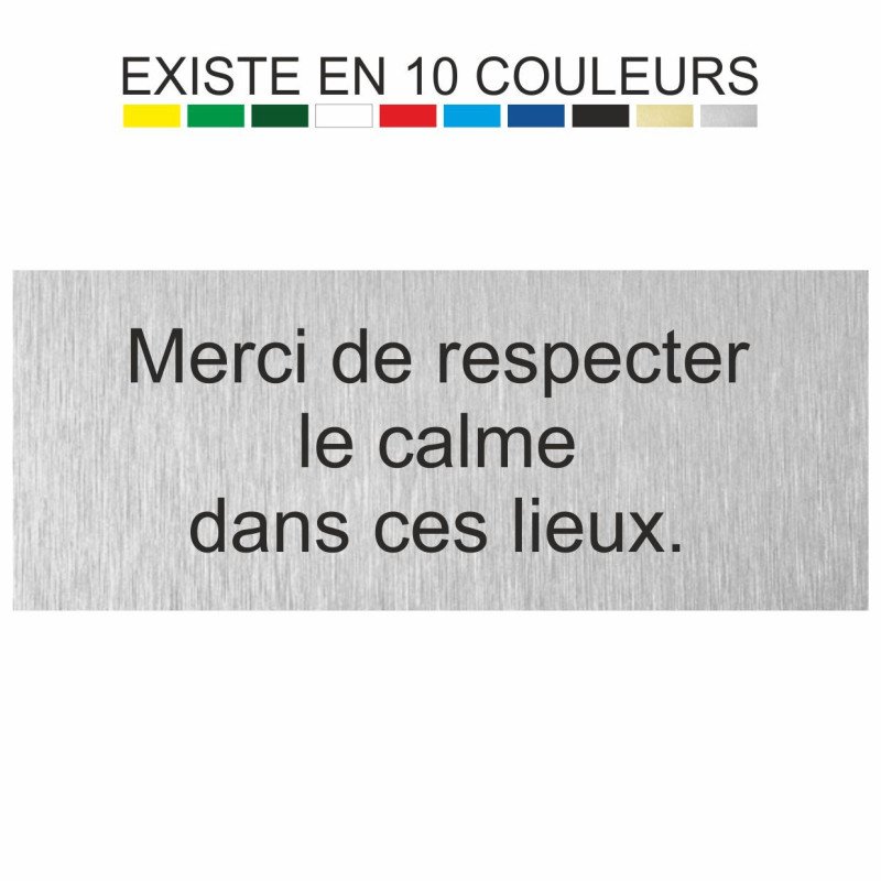 Plaque gravée Merci de respecter le calme dans ces lieux.