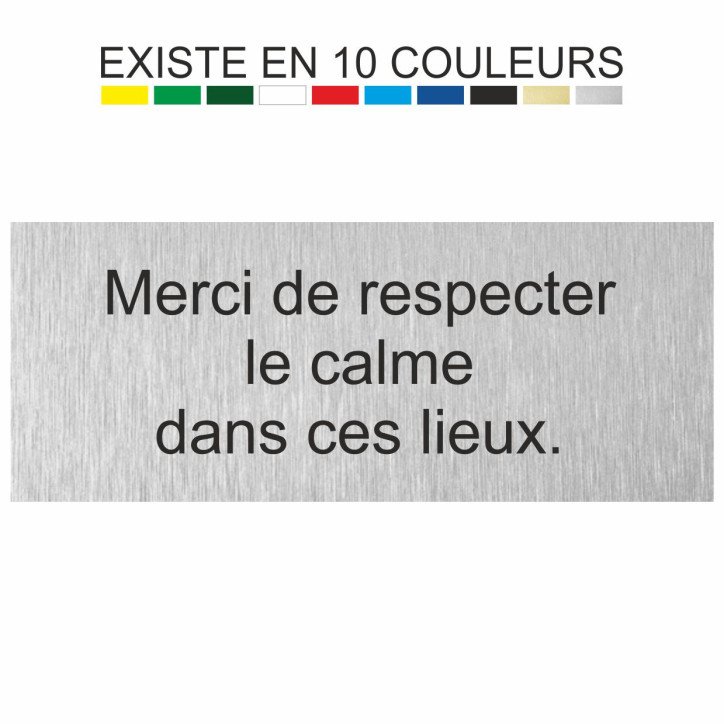 Plaque gravée Merci de respecter le calme dans ces lieux.