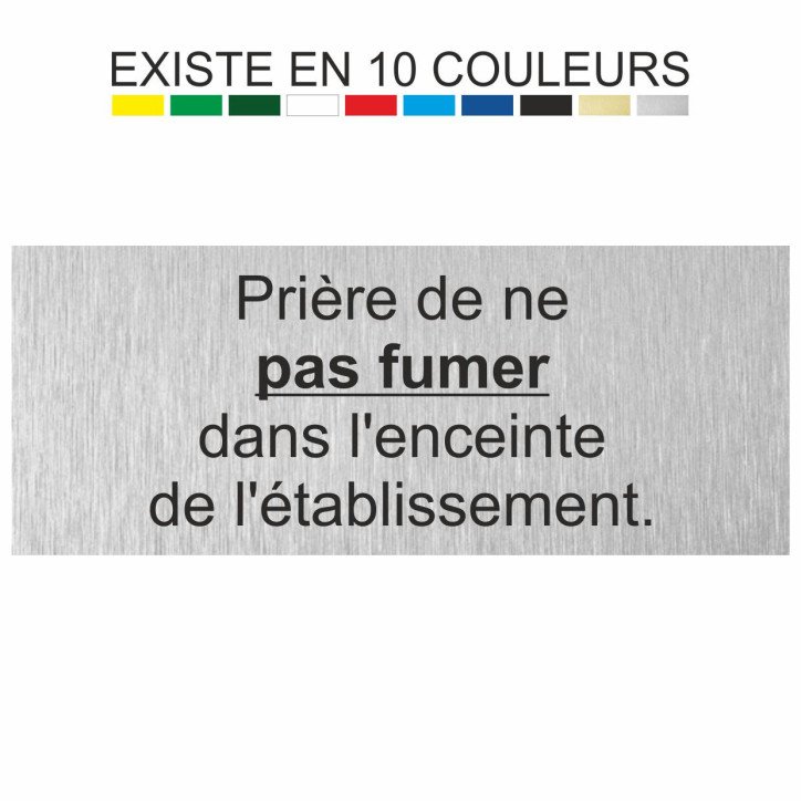 Plaque gravée prière de ne pas fumer dans l'enceinte de l'établissement