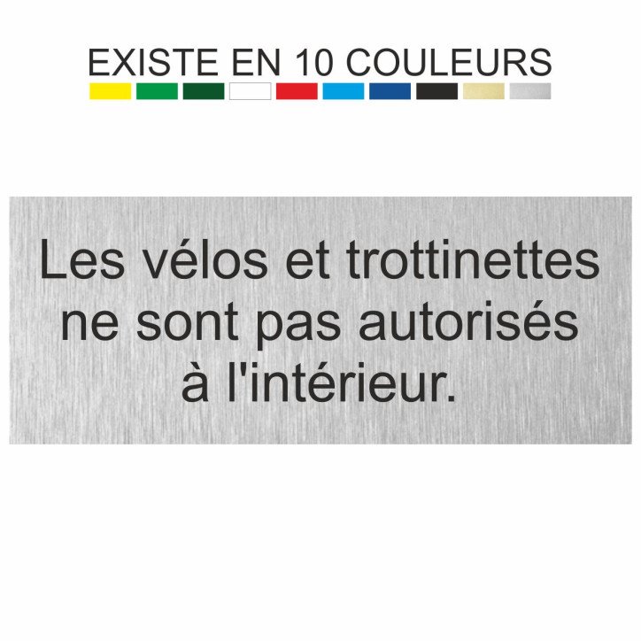 Plaque gravée les vélos et trottinettes ne sont pas autorisés à l'intérieur