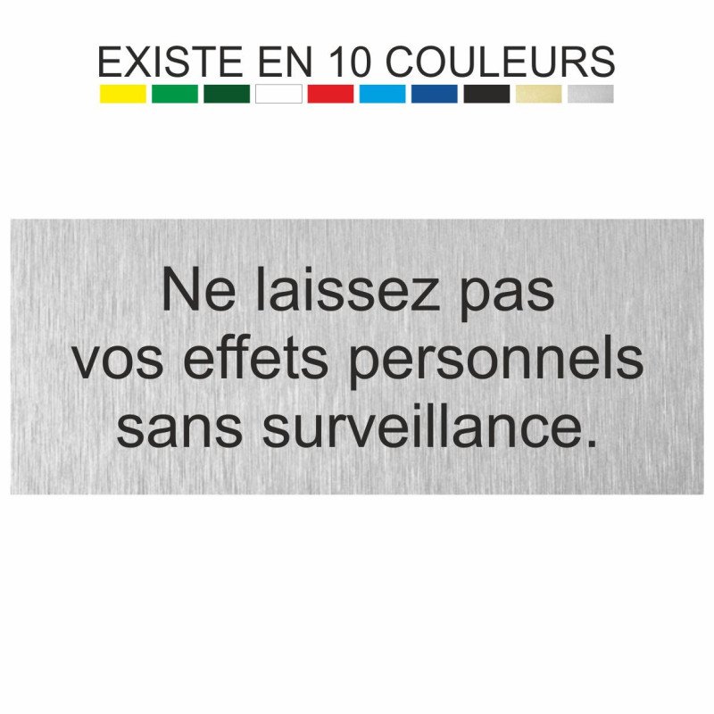 Plaque gravée ne laissez pas vos effets personnels sans surveillance