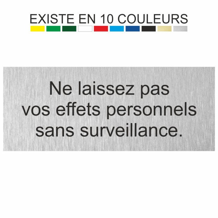 Plaque gravée ne laissez pas vos effets personnels sans surveillance