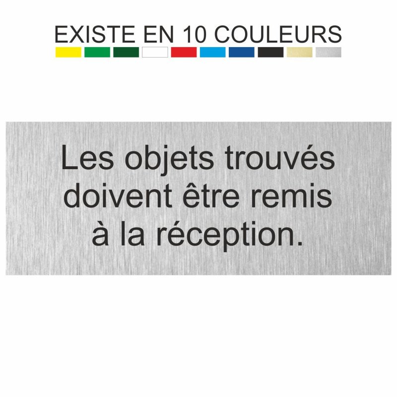 Plaque gravée les objets trouvés doivent être remis à la réception