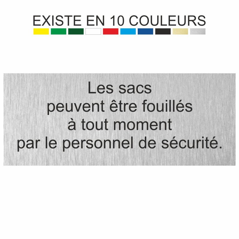 Plaque gravée les sacs peuvent être fouillés à tout moment par le personnel de sécurité