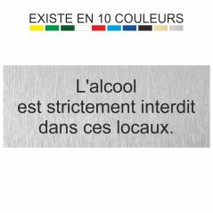 Plaque gravée l'alcool est strictement interdit dans ces locaux