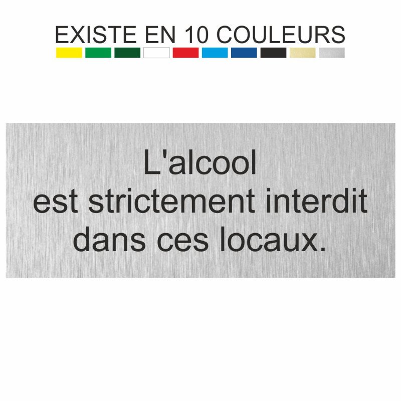 Plaque gravée l'alcool est strictement interdit dans ces locaux