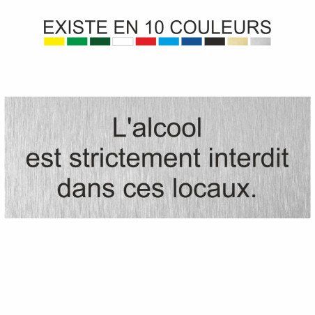 Plaque gravée l'alcool est strictement interdit dans ces locaux