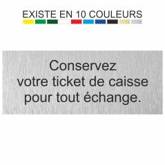 Plaque gravée conservez votre ticket de caisse pour tout échange
