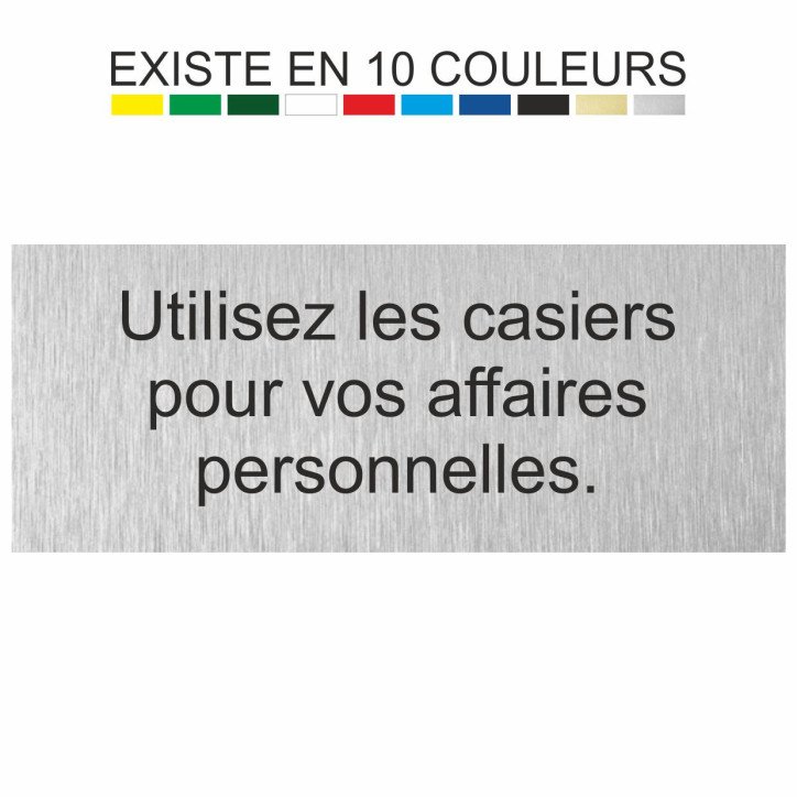 Plaque gravée utilisez les casiers pour vos affaires personnelles