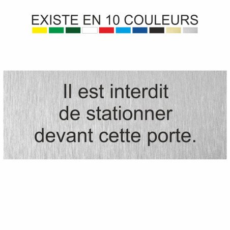 Plaque gravée Il est interdit de stationner devant cette porte