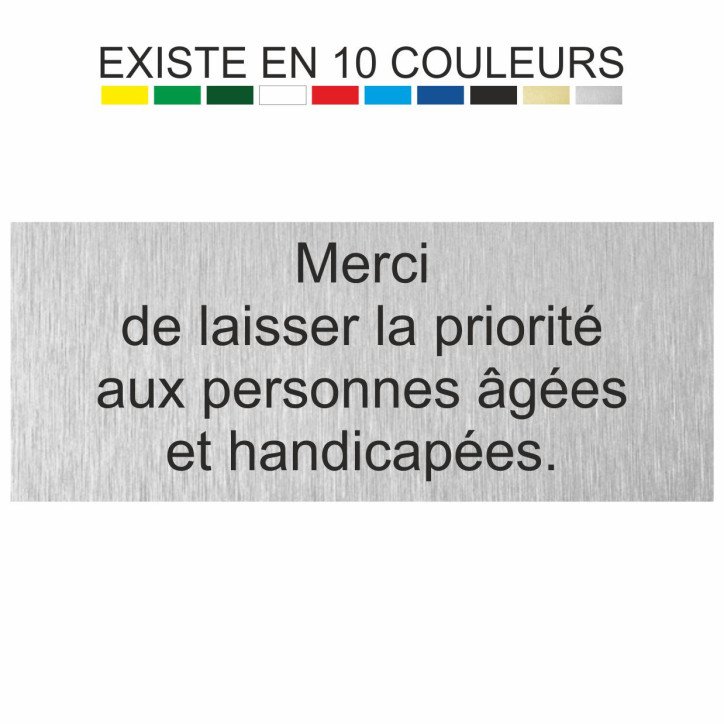 Plaque gravée merci de laisser la priorité aux personnes âgées et handicapées