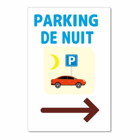 Panneau parking de nuit à droite en aluminium composite 3mm