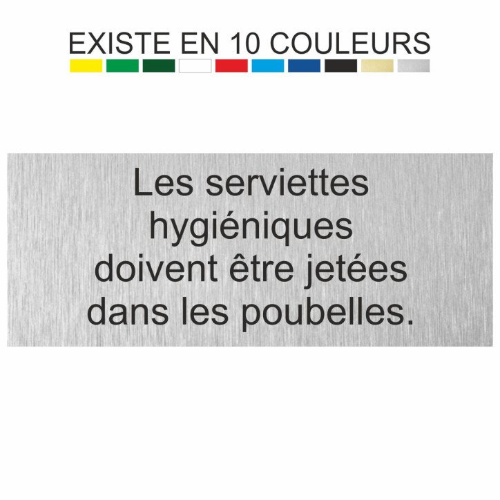 Plaque gravée les serviettes hygiéniques doivent être jetées dans les poubelles
