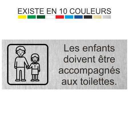 Plaque gravée les enfants doivent être accompagnés aux toilettes