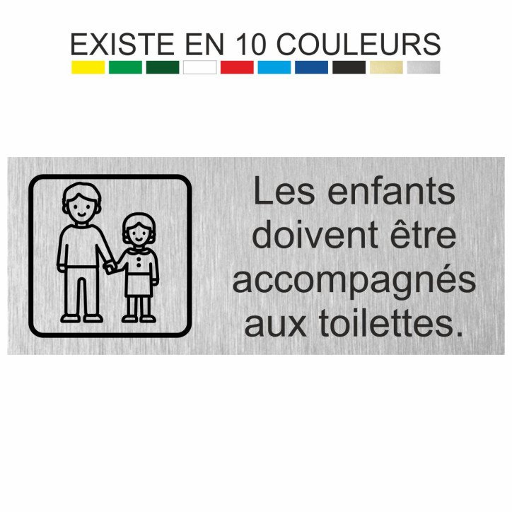 Plaque gravée les enfants doivent être accompagnés aux toilettes