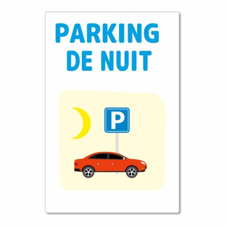 Panneau parking de nuit
