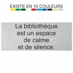 Plaque gravée la bibliothèque est un espace de calme et de silence