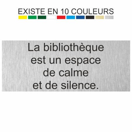 Plaque gravée la bibliothèque est un espace de calme et de silence