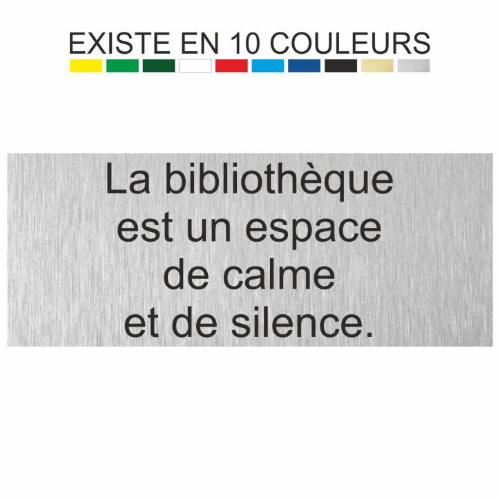 Plaque gravée la bibliothèque est un espace de calme et de silence