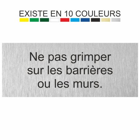 Plaque gravée ne pas grimper sur les barrières ou les murs