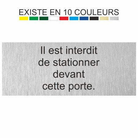 Plaque gravée il est interdit de stationner devant cette porte