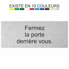 Plaque gravée fermez la porte derrière vous