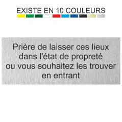 Plaque gravée prière de laisser ces lieux dans l'état de propreté ou vous souhaitez les trouver en entrant