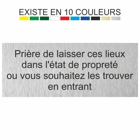 Plaque gravée prière de laisser ces lieux dans l'état de propreté ou vous souhaitez les trouver en entrant