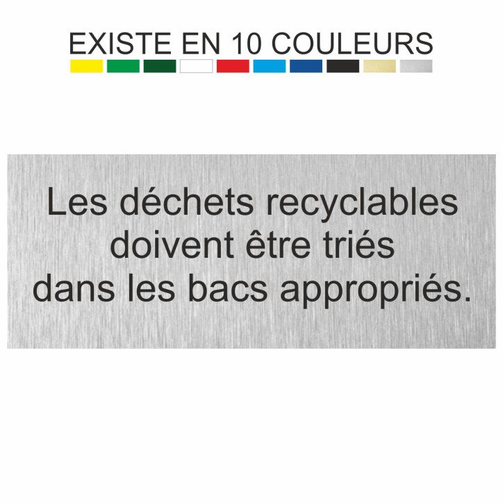 Plaque gravée les déchets recyclables doivent être triés dans les bacs appropriés