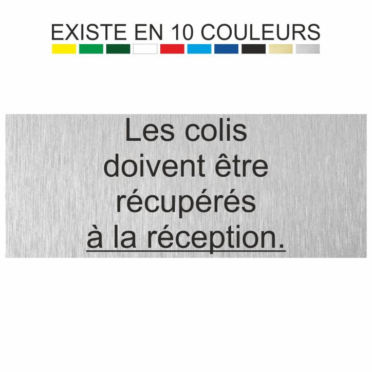 Plaque gravée les colis doivent être récupérés à la réception