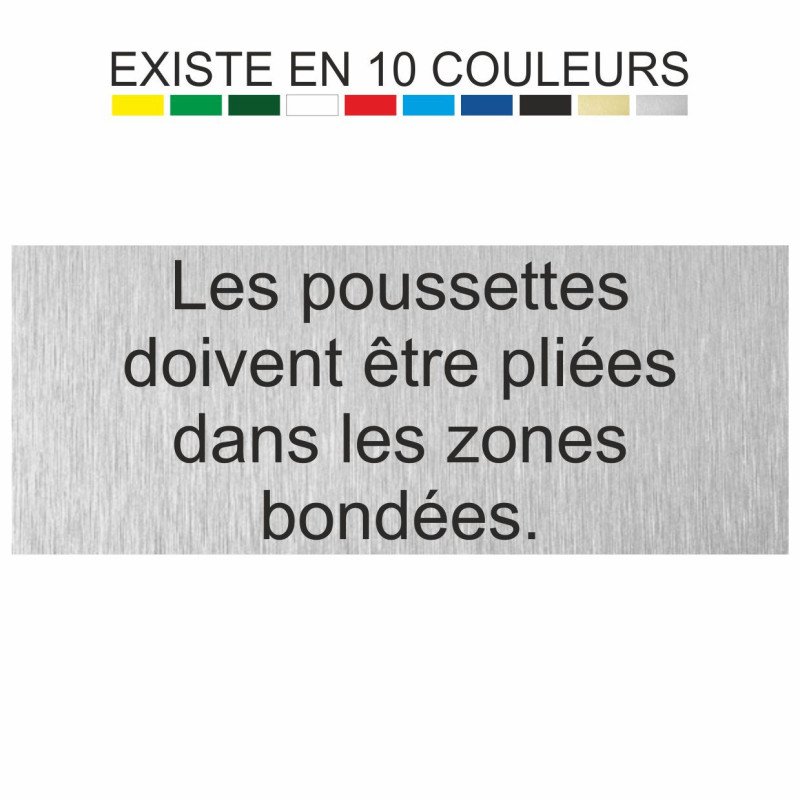 Plaque gravée les poussettes doivent être pliées dans les zones bondées