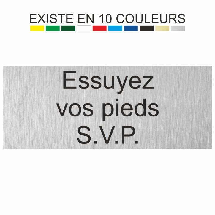 Plaque gravée Essuyez vos pieds S.V.P.