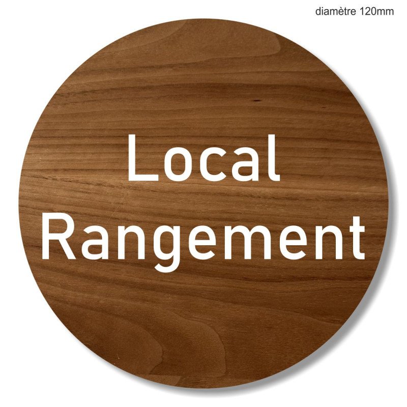 Plaque en bois ronde local rangement