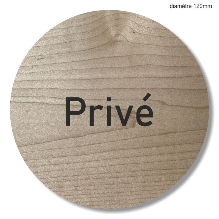 Plaque en bois ronde privé