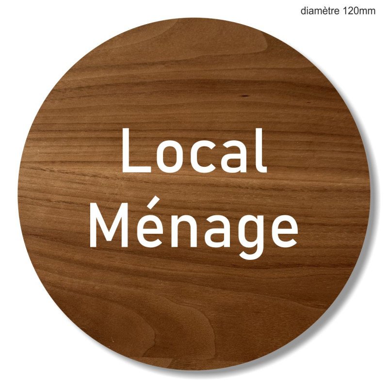 Plaque en bois ronde local ménage