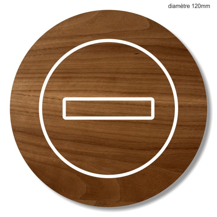Plaque en bois ronde sens interdit Plaque en bois ronde sens interdit