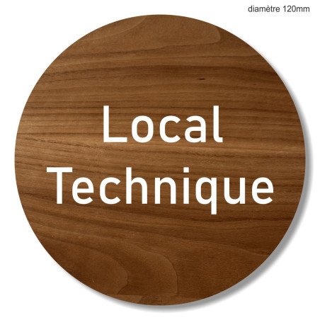 Plaque en bois ronde local technique