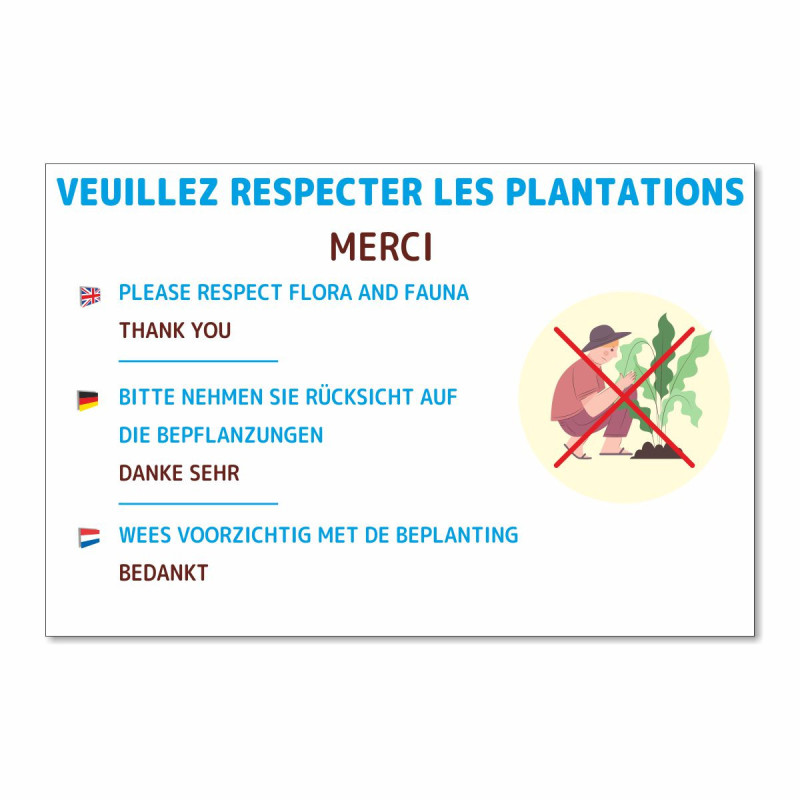 Panneau veuillez respecter les plantations