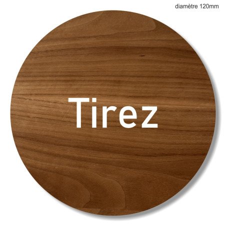 Plaque en bois ronde tirez