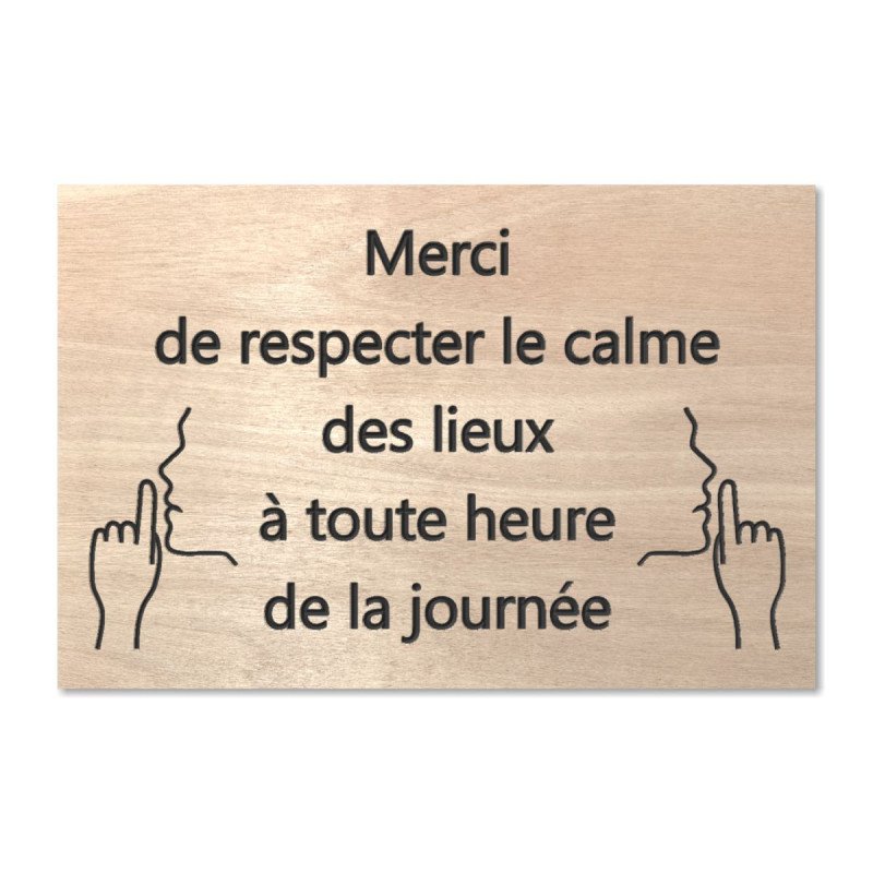 Panneau en bois merci de respecter le calme