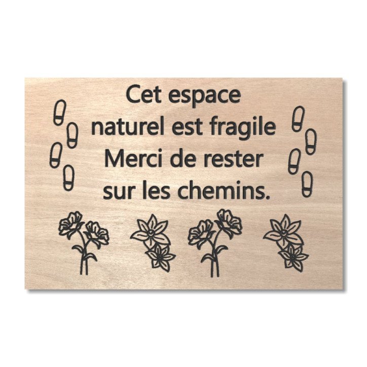 Panneau en bois cet espace est fragile, merci de rester sur les chemins