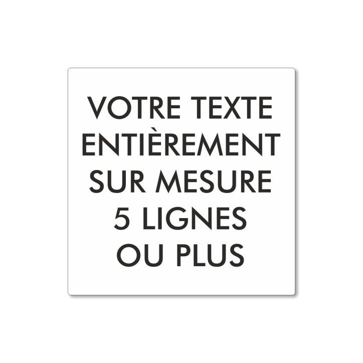 Panneau texte sur mesure carré Panneau texte sur mesure carré