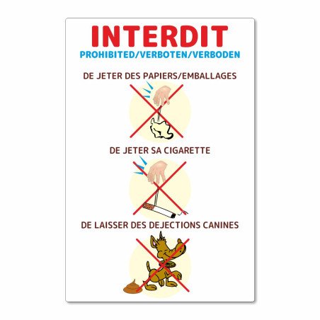 Panneau ne rien jeter dans les allées , papiers, emballages, cigarettes