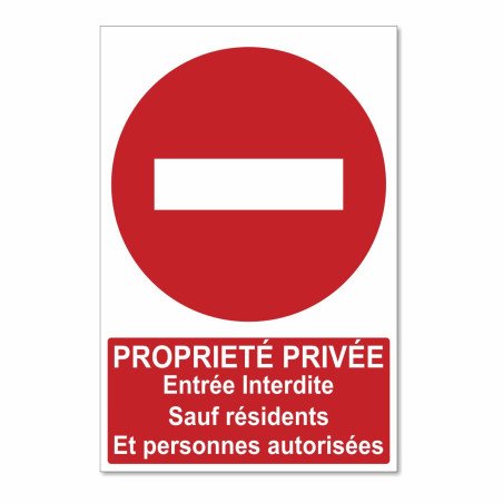 Panneau propriété privée, entrée interdite sauf résidents et personnes autorisées