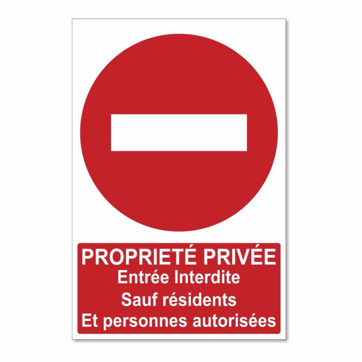 Panneau propriété privée, entrée interdite sauf résidents et personnes autorisées Panneau propriété privée, entrée interdite sauf résidents et personnes autorisées
